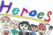 'Heroes' by Emily, age 11, Winnipeg, MB
